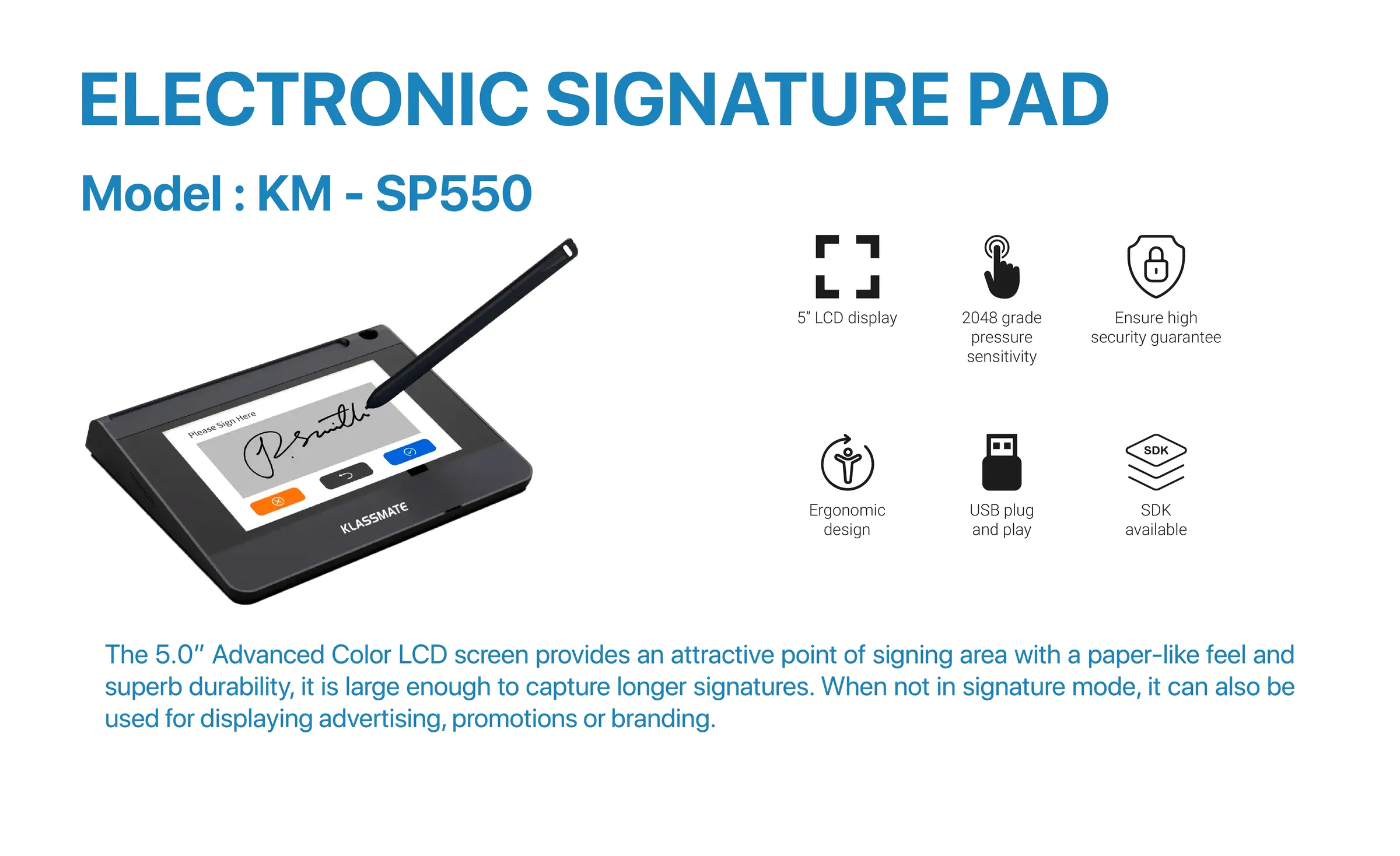 Electronic Signature Pad KM-SP550 features