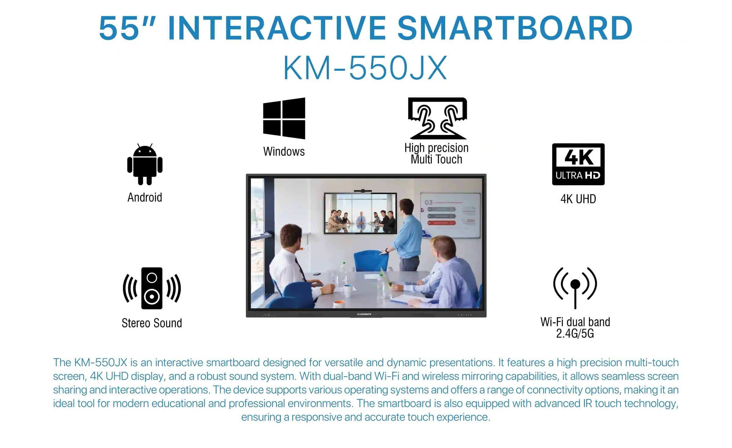 55 Inch Smart Interactive Panels KM-550JX features
