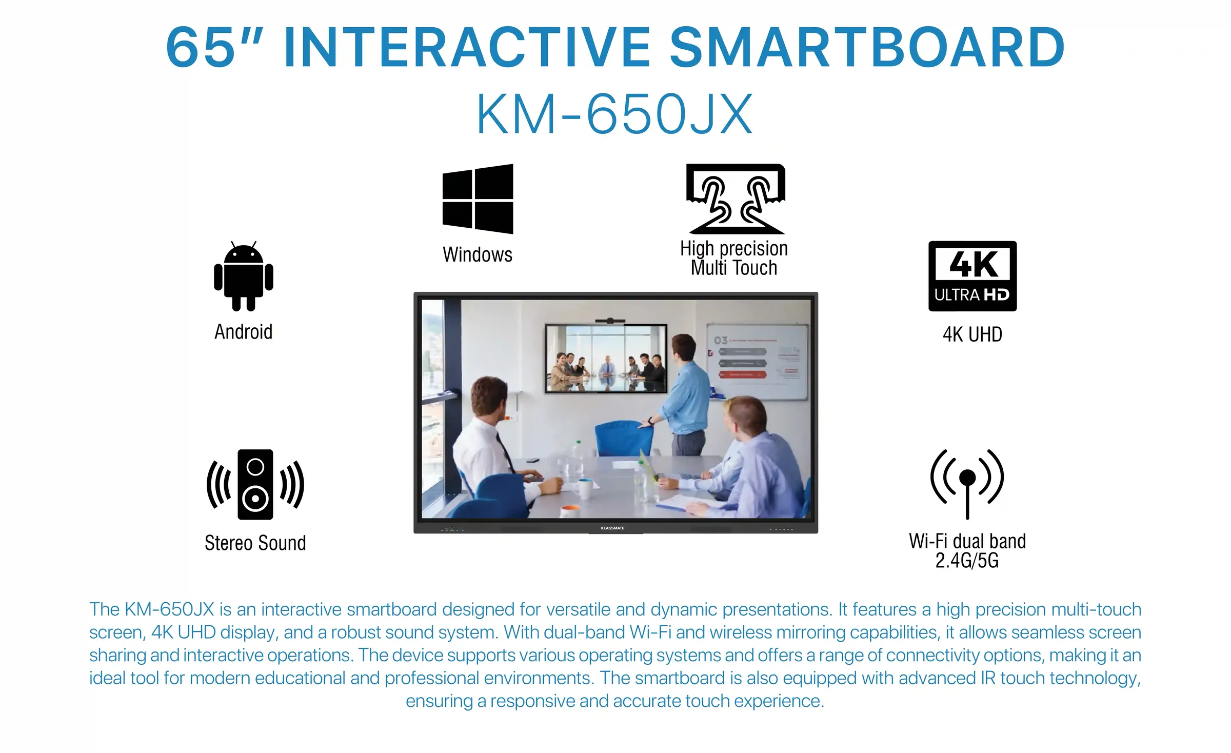 65 Inch Smart Interactive Panels KM-650JX features