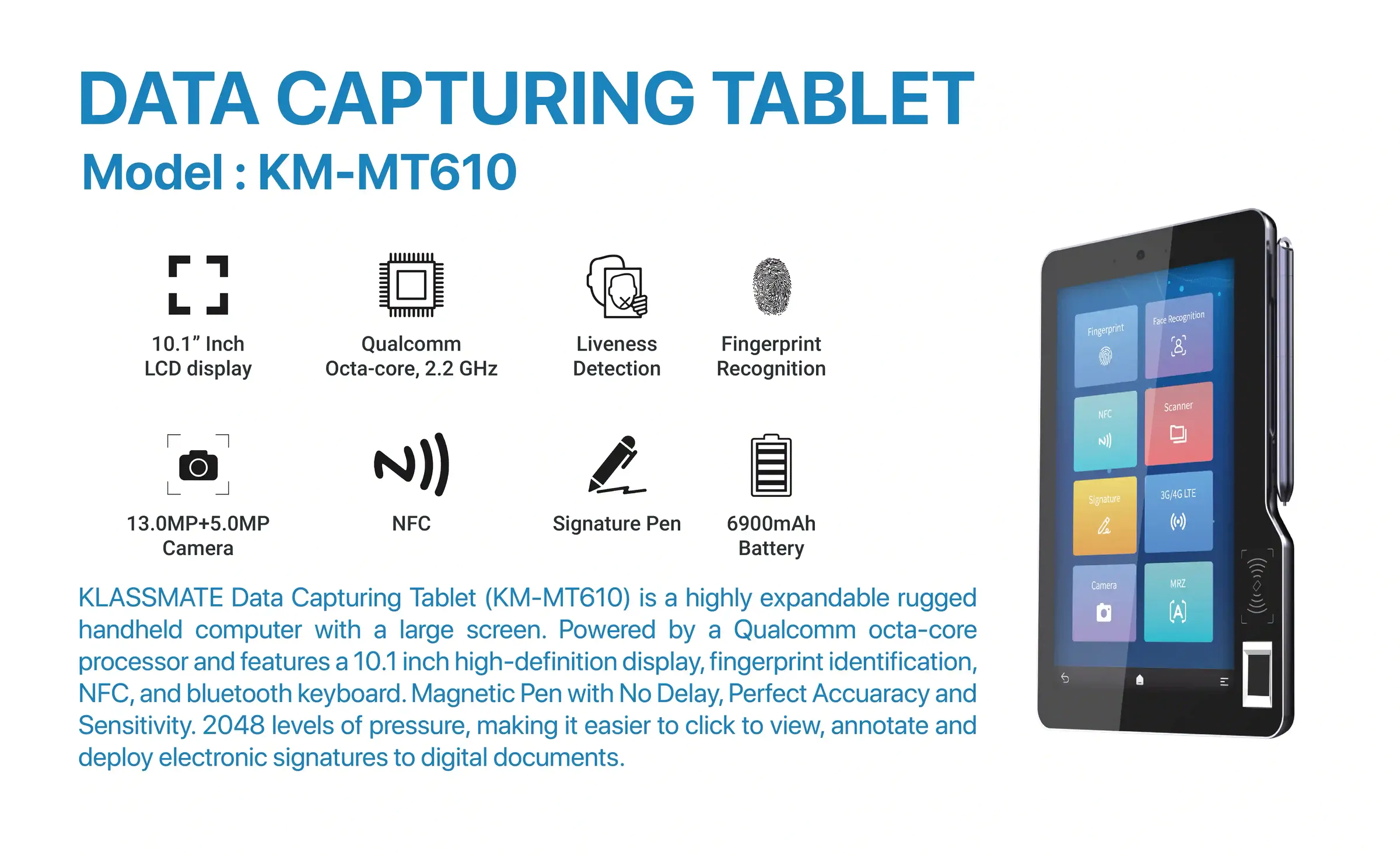 Data Capturing Tablet KM-MT610 features