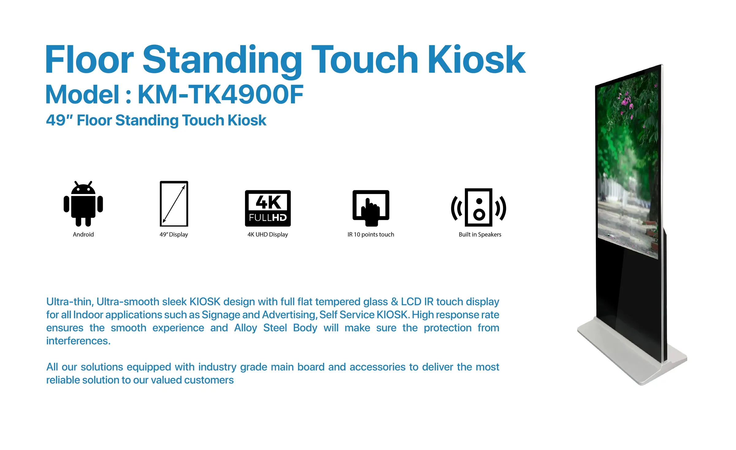 Floor Standing Touch Kiosk KM-TK4900F features